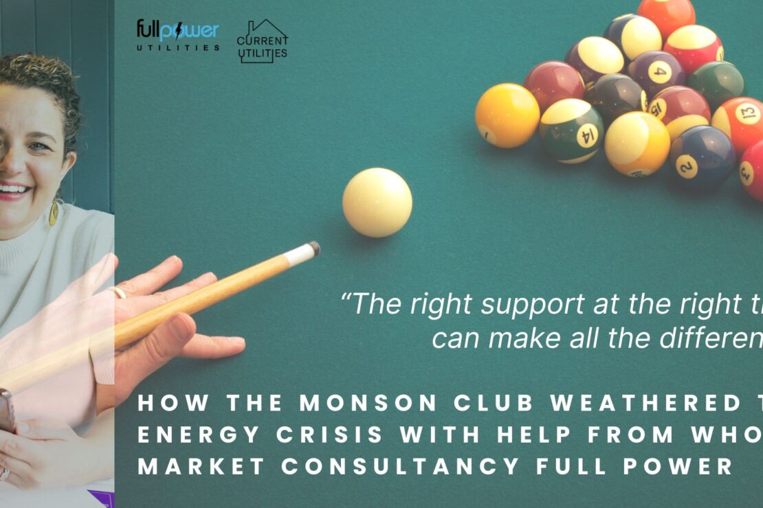 How the Monson Club weathered the energy crisis with help from whole market consultancy Full Power